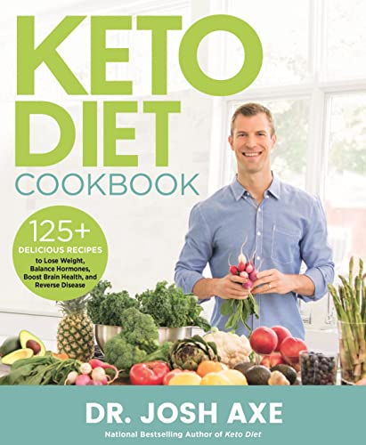 Stock image for Keto Diet Cookbook: 125+ Delicious Recipes to Lose Weight, Balance Hormones, Boost Brain Health, and Reverse Disease for sale by SecondSale