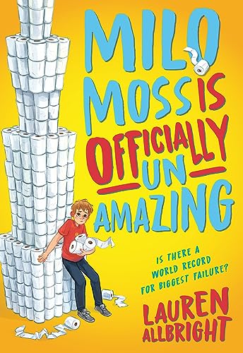 Beispielbild fr Milo Moss Is Officially Un-Amazing zum Verkauf von BooksRun