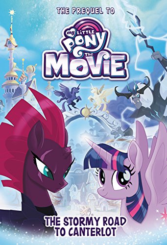 Beispielbild fr My Little Pony: The Movie: The Stormy Road to Canterlot (Beyond Equestria) zum Verkauf von SecondSale