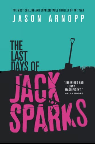Stock image for Last Days of Jack Sparks for sale by GF Books, Inc.