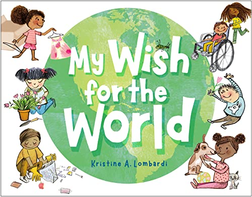Beispielbild fr My Wish for the World zum Verkauf von Better World Books
