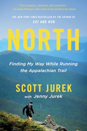 Stock image for North: Finding My Way While Running the Appalachian Trail for sale by Zoom Books Company