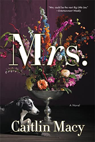 9780316434140: Mrs.: A Novel