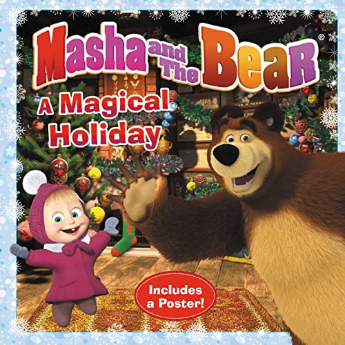 Imagen de archivo de Masha and the Bear: A Magical Holiday a la venta por Better World Books