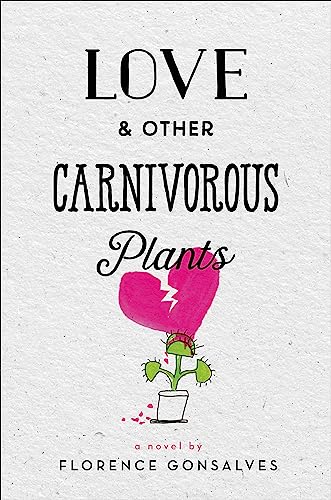 Beispielbild fr Love and Other Carnivorous Plants zum Verkauf von Better World Books