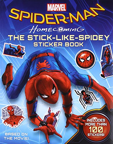 Imagen de archivo de Spider-Man: Homecoming: The Stick-Like-Spidey Sticker Book a la venta por Orion Tech