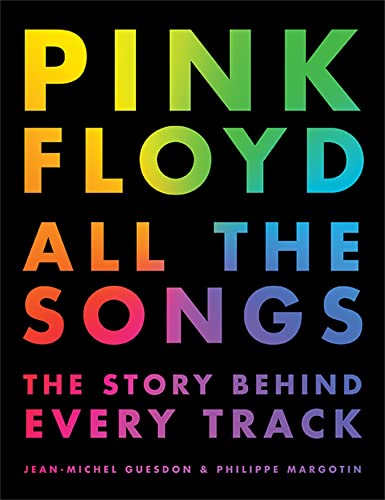 Imagen de archivo de Pink Floyd All the Songs: The Story Behind Every Track a la venta por BooksRun