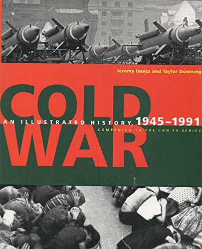 9780316439534: Cold war: an illustrated history 1945-1991