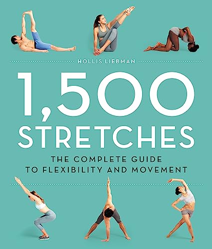 Beispielbild fr 1,500 Stretches: The Complete Guide to Flexibility and Movement zum Verkauf von WorldofBooks