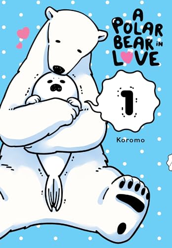 Beispielbild fr A Polar Bear in Love, Vol. 1 zum Verkauf von Better World Books