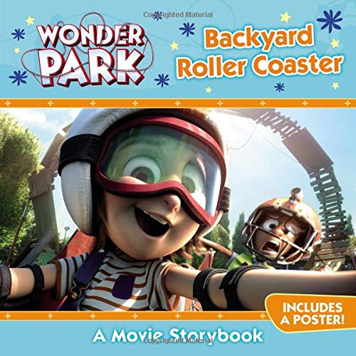 Stock image for Wonder Park: Backyard Roller Coaster for sale by Better World Books