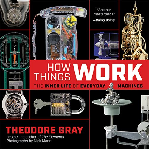 Imagen de archivo de How Things Work: The Inner Life of Everyday Machines a la venta por Greenway