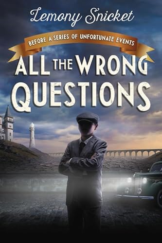 9780316445467: All the Wrong Questions: Question 1: Also Published As Who Could That Be at This Hour? (All the Wrong Questions, 1)