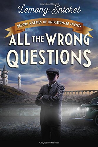 9780316445467: All the Wrong Questions: Question 1: Also Published As Who Could That Be at This Hour?