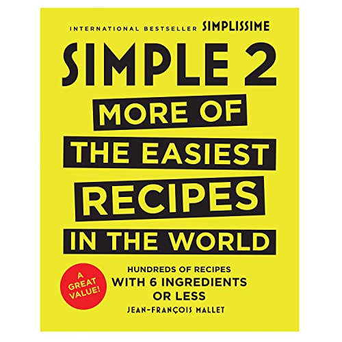 Beispielbild fr Simple 2: More of the Easiest Recipes in the World zum Verkauf von WorldofBooks