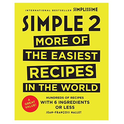 Stock image for Simple 2: More of the Easiest Recipes in the World for sale by SecondSale