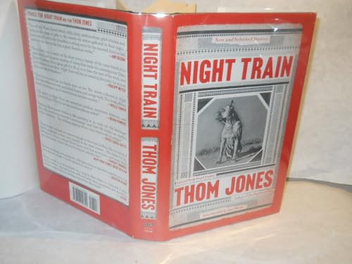 Beispielbild fr Night Train: New and Selected Stories zum Verkauf von Half Price Books Inc.