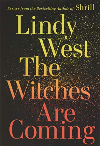 Beispielbild fr The Witches Are Coming zum Verkauf von Better World Books: West
