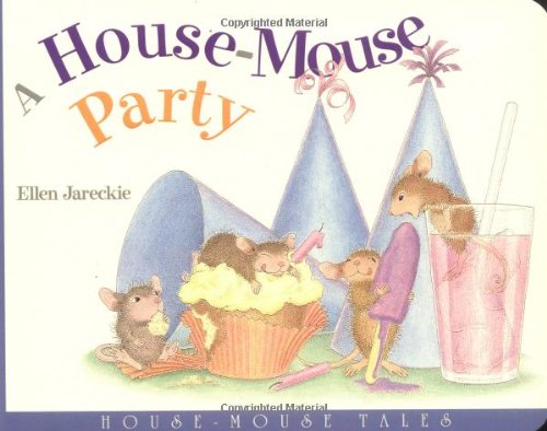 9780316451505: A House-Mouse Party: House-Mouse Tales