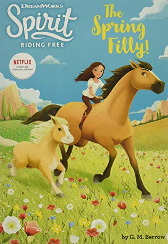 9780316455152: Spirit Riding Free: The Spring Filly!