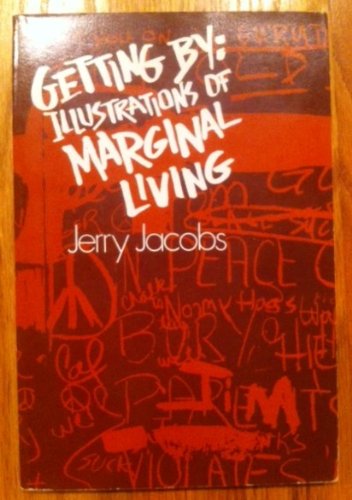 Imagen de archivo de Getting By: Illustrations of Marginal Living. a la venta por ThriftBooks-Atlanta