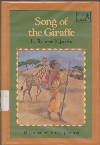 Stock image for Song of the Giraffe (Springboard Books) for sale by SecondSale