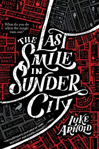 Stock image for The Last Smile in Sunder City (The Fetch Phillips Novels, 1) for sale by Dream Books Co.
