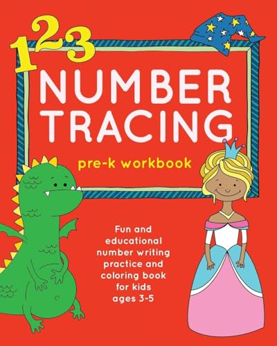 Stock image for Number Tracing Pre-K Workbook: Fun and Educational Number Writing Practice and Coloring Book for Kids Ages 3-5 (Books for Kids Ages 3-5) for sale by Books From California