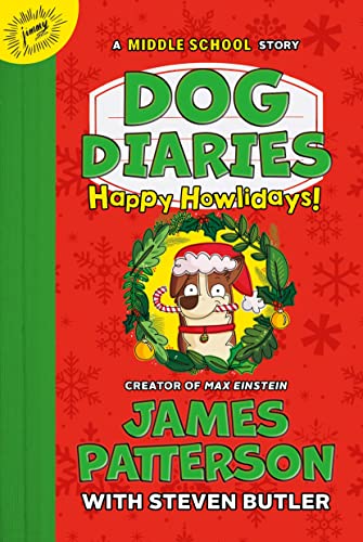 Imagen de archivo de Dog Diaries: Happy Howlidays: A Middle School Story (Dog Diaries, 2) a la venta por More Than Words