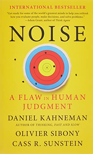 9780316457750: Noise: A Flaw in Human Judgment