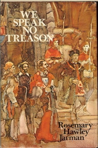 Stock image for We Speak No Treason for sale by ThriftBooks-Dallas
