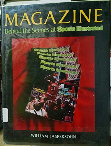 Beispielbild fr Magazine : Behind the Scenes at Sports Illustrated zum Verkauf von Better World Books