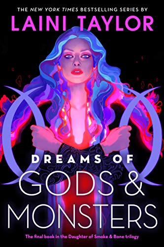 Stock image for Dreams of Gods Monsters (Daughter of Smoke Bone, 3) for sale by Goodwill of Colorado