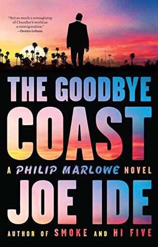 Imagen de archivo de The Goodbye Coast: A Philip Marlowe Novel a la venta por SecondSale
