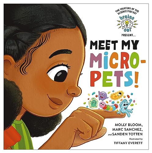 Beispielbild fr Brains On! Presents.Meet My Micro-Pets! zum Verkauf von BooksRun