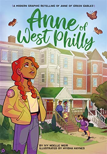 Stock image for Anne of West Philly: A Modern Graphic Retelling of Anne of Green Gables (Classic Graphic Remix) for sale by Goodwill of Colorado