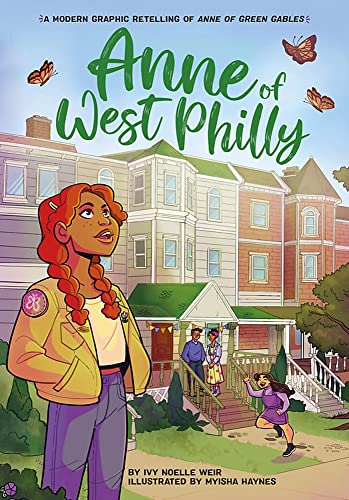 Stock image for Anne of West Philly: A Modern Graphic Retelling of Anne of Green Gables (Classic Graphic Remix) for sale by Dream Books Co.