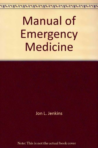 Beispielbild fr Manual of Emergency Medicine: Diagnosis and Treatment zum Verkauf von ThriftBooks-Dallas