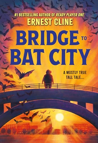 Stock image for Bridge to Bat City for sale by Book People