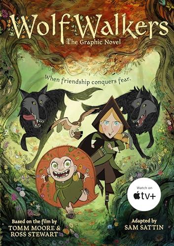 Beispielbild fr Wolfwalkers: The Graphic Novel - Nominated for an Oscar zum Verkauf von Monster Bookshop