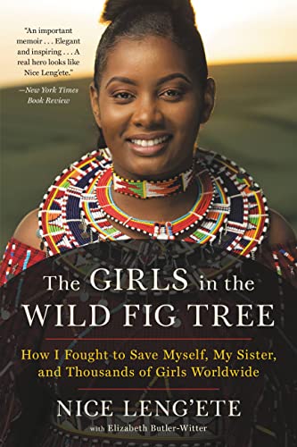 Imagen de archivo de The Girls in the Wild Fig Tree: How I Fought to Save Myself, My Sister, and Thousands of Girls Worldwide a la venta por BookOutlet