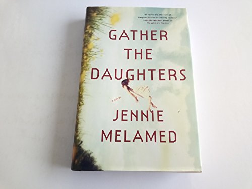 9780316463652: Gather the Daughters: A Novel