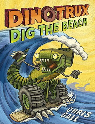 Beispielbild fr Dinotrux Dig the Beach (Dinotrux, 3) zum Verkauf von HPB-Diamond
