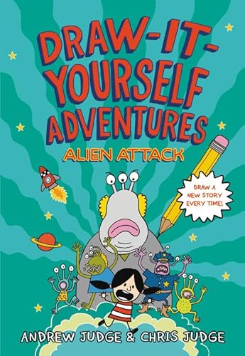 Beispielbild fr Draw-It-Yourself Adventures: Alien Attack (Draw-It-Yourself Adventures, 1) zum Verkauf von SecondSale