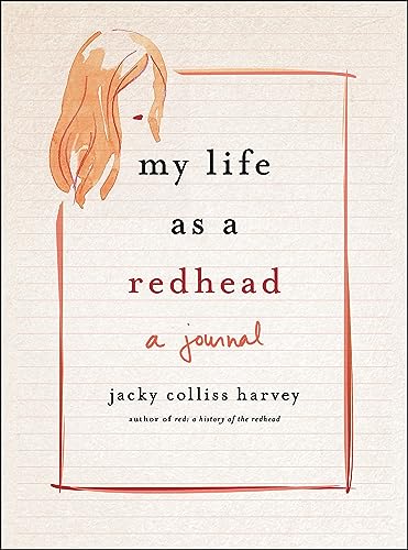 Stock image for My Life As A Redhead: A Journal by Jacky Colliss Harvey for sale by Chiron Media