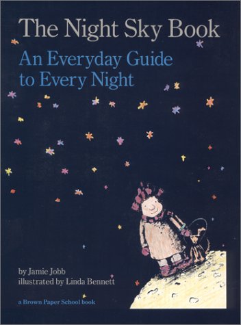 Beispielbild fr The Night Sky Book: An Everyday Guide to Every Night zum Verkauf von SecondSale