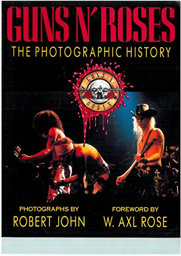 Imagen de archivo de Guns N' Roses: The Photographic History a la venta por Decluttr