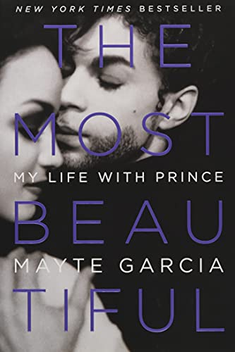 9780316468978: The Most Beautiful: My Life with Prince