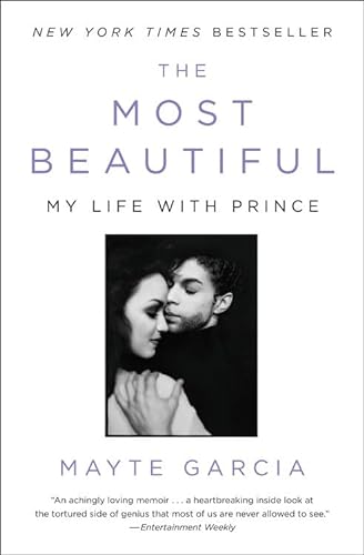 9780316468992: The Most Beautiful: My Life With Prince