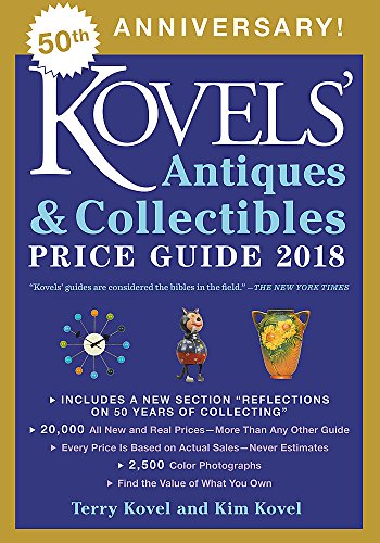 Stock image for Kovels' Antiques and Collectibles Price Guide 2018 for sale by SecondSale